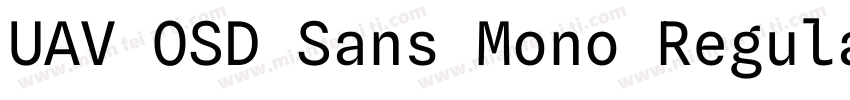 UAV OSD Sans Mono Regular字体转换